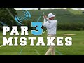 Par 3 Mistakes EVERY GOLFER Makes | ME AND MY GOLF