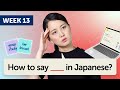 Level 1 Japanese - Week 13 - Asking How to Say Something in Japanese