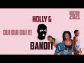 Hollyg  bandit oui oui oui