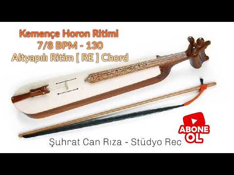 7\\8 Altyapılı Kemence Horon Ritimi BPM - 130 [ RE ] Min Chord