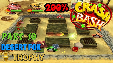 Crash Bash - 200% Walkthrough - Part 10: Desert Fox (Trophy) - 1080p 60 fps