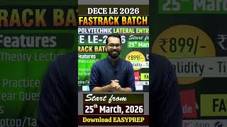 🚀Fast Track Batch🚀 | 🔥DECE LE 2026 | अब तैयारी होगी और भी FAST 💯 | Crash Course + Strategy📚 #decele