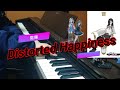 【Distorted♰Happiness】弾いてみた!
