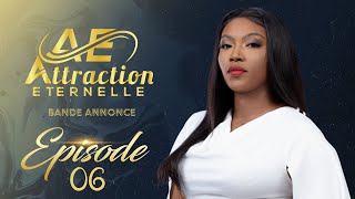 BA - Attraction Eternelle - Episode 6