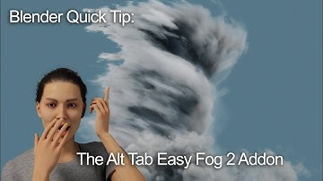 Blender Quick Tip: The Alt Tab Easy Fog 2 Addon