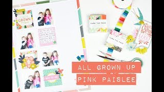 Scrapbooking Process - All Grown Up; Pink Paislee