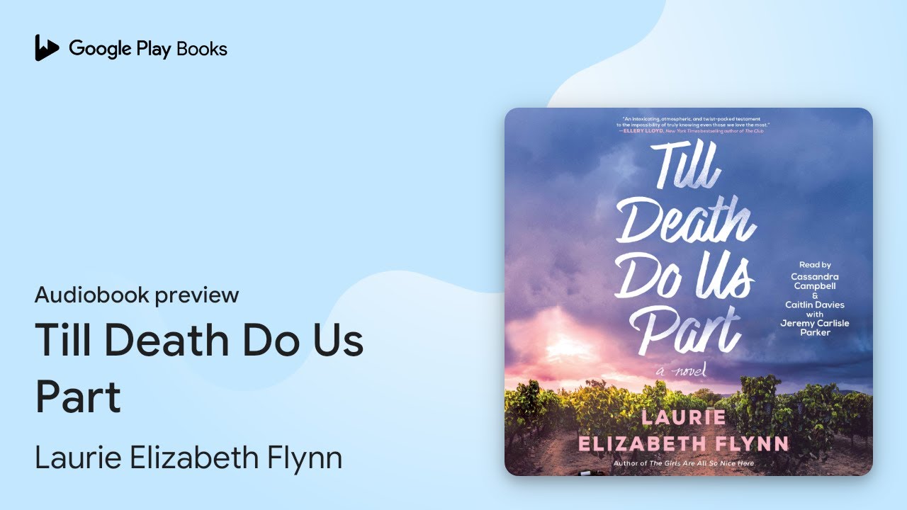 Till Death Do Us Part by Laurie Elizabeth Flynn ·