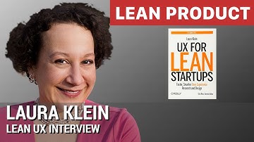 Lean UX Expert Laura Klein Interviewed by Dan Olsen at Lean Product Silicon Valley Meetup