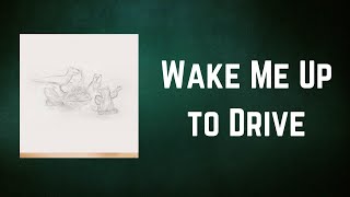 Big Thief - Wake Me Up to Drive (Lyrics)