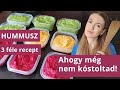 Humusz recept – 3 féle ízben