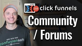 ClickFunnels 2.0 - Create Communities for Public and Private Groups/Forums