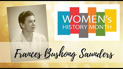 Women's History Month Spotlight: Frances Saunders
