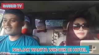 NGAJAK WANITA WIK WIK DI HOTEL