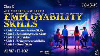 Class 10th AI-417 / IT-402 | Full Part A One Shot | Employability Skills | Rapid Revision