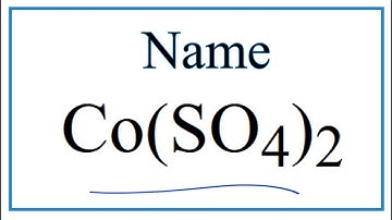 How to Write the Name for Co(SO4)2