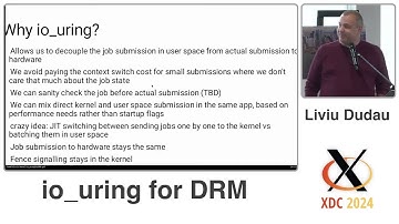 XDC 2024 | io_uring for DRM - Liviu Dudau
