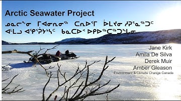 2020 Overview of our project: Community-based Arctic Seawater Monitoring Program