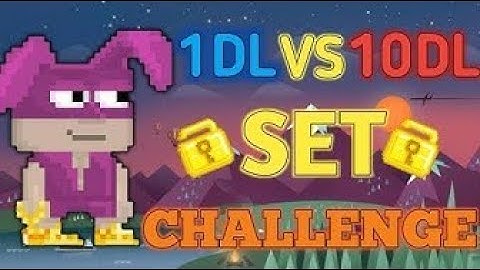 1DL VS 10DL Set CHALLANGE| Growtopia