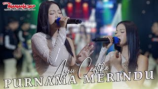 AYU CANTIKA - PURNAMA MERINDU || MANAHADAP STUDIO (Official Music Video) chords