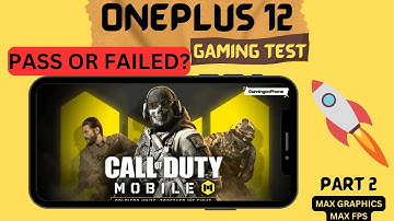 🔥 OnePlus 12 Gaming Test! 🎮📱 Max Graphics & Max Frame Rate in Call of Duty Mobile![Part2]