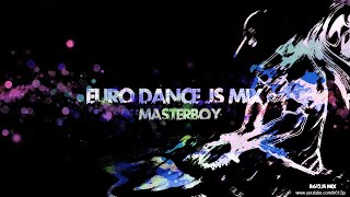 B612Js Eurodance Mix - Masterboy