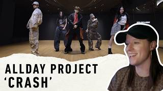 CHOREOGRAPHY REVIEW -  ALLDAY PROJECT - ‘CRASH’ M/V + Dance Practice