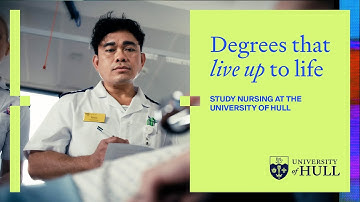 Degrees that live up to life - Nursing | University of Hull