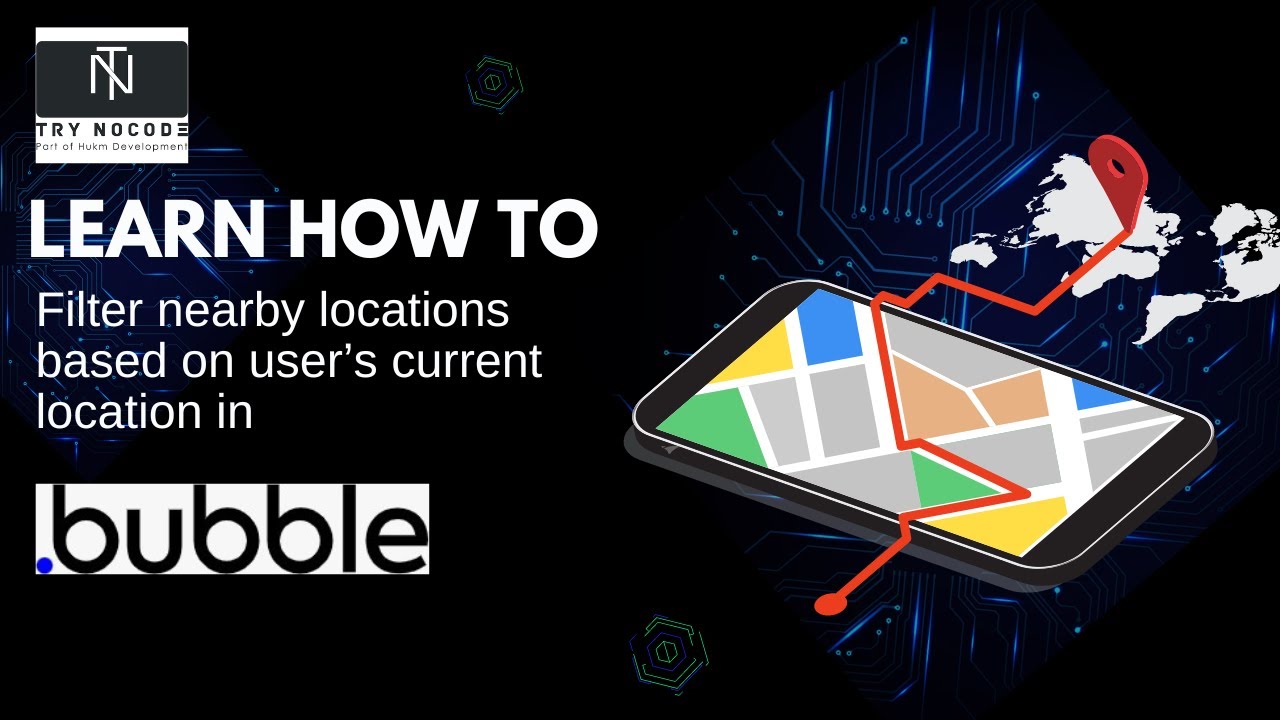 filter-nearby-locations-based-on-user-s-current-location-in-bubble-io