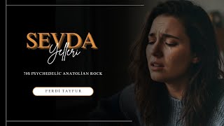 Sevda Yelleri Psychedelic Anatolian Rock Cover