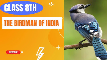The Birdman of India || Salim Ali || English Class 8th || Chapter 15 by Abhijeet Sir