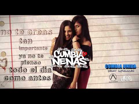 Cumbia Nenas - No Te Creas Tan Importante (Audio)
