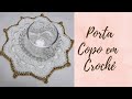 Porta copo em crochê encanto fácil - tutorial - Fio encanto - tutorial