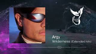 Argy - Wilderness (Extended Mix) [Afterlife]