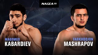 NAIZA 44: KABARDIEV VS MASHRAPOV