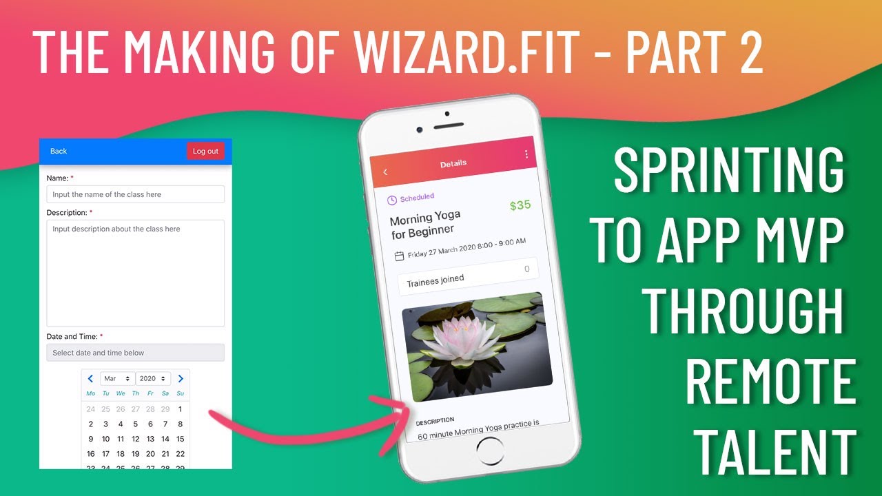 Wisdom Fit Tutorial The Making of Wizard.Fit - Part 2: Sprinting to App MVP through Remote ...