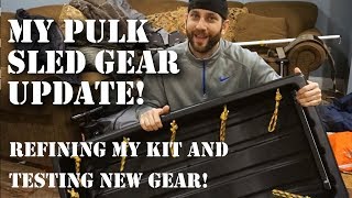 My Pulk Sled Gear Update! Refining My Kit and Testing New Gear!