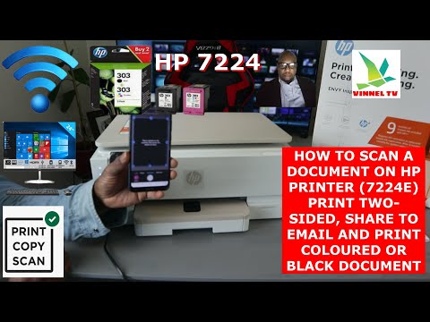 HOW TO SCAN A DOCUMENT ON HP PRINTER 7224E,  PRINT TWO SIDED, SHARE TO EMAIL & PRINT COLOUR OR BLACK