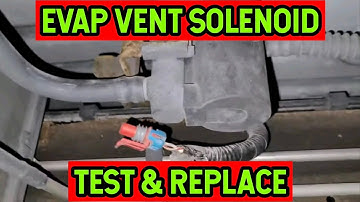 Chevy Silverado P0449, P0498,P0499 Evap Vent Solenoid Replacement. Don