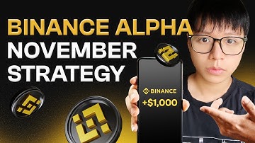 Make $1000 in 1 Week - Binance Alpha Updates November 2025