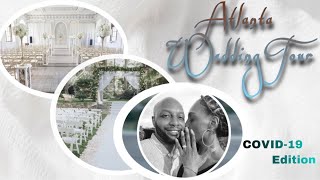 Atlanta Wedding Venue Tour (Covid Edition)