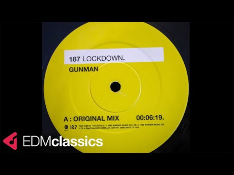 187 Lockdown - Gunman (Original Mix) (1997)