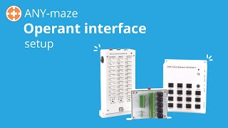 ANY-maze Operant interface setup guide screenshot 2