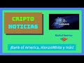 Noticias del Ecosistema Cripto! 🗞️📰 Actualización de Cardano, Adopción de Bank of America y más!