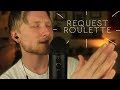 ASMR Request Roulette