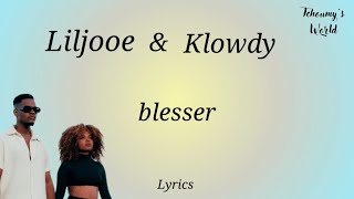 Liljooe ft Klowdy - blesser (Paroles/Lyrics)