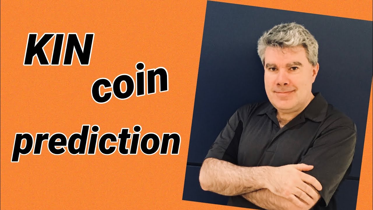 Kin Coin Price Cryptowatch,Kin coin price extraordinary prediction - YouTube