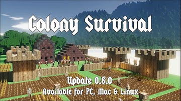COLONY SURVIVAL: New First Person Voxel RTS and Colony Survival Building Game Trailer 2018