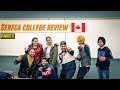 Seneca College Review | Part 1| Punjabi Students in Canada