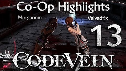 CODE VEIN - Co-Op Live Stream Highlights Part 13