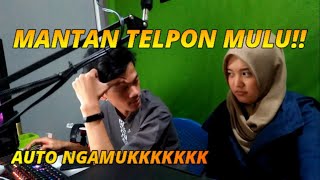 Mantan Telpon Minta Ketemuan | Ketahuan Almaftuchin AUTO NGAMUKKK!!! PRANK | No Setting